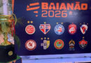 REGULAMENTO DO CAMPEONATO BAIANO 2026 É DEFINIDO COM MUDANÇAS NAS FASES DECISIVAS